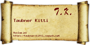 Taubner Kitti névjegykártya